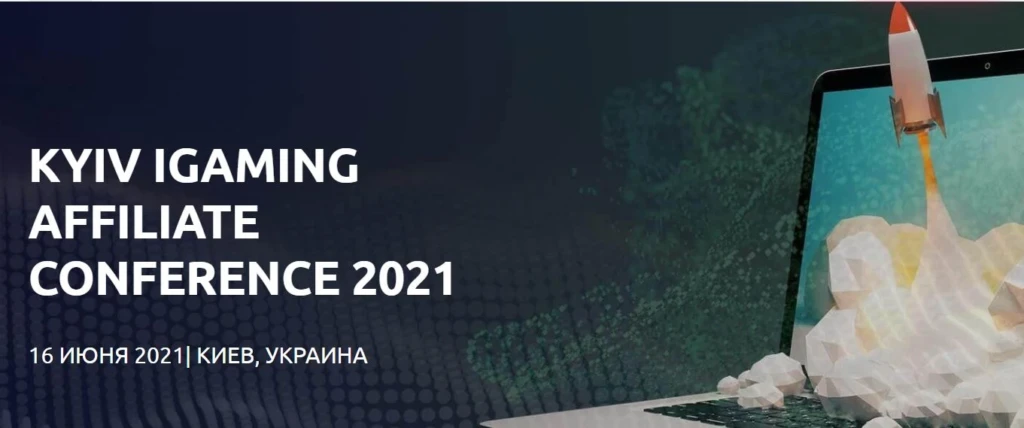 Kyiv iGaming Affiliate Conference 2021