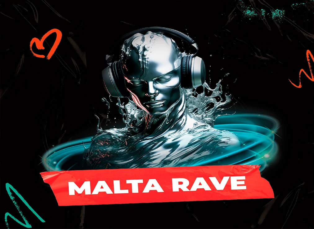 Malta Rave by PIN-UP Partners